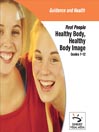 Healthy Body, Healthy Body Image